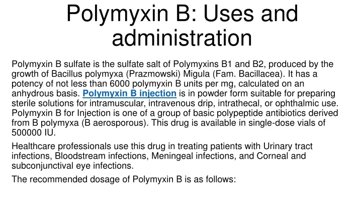 polymyxin b uses and administration