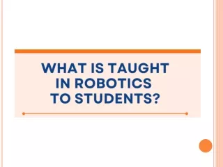 What is taught in Robotics to Students - RoboGenius
