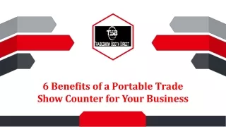 6 Benefits of a Portable Trade Show Counter for Your Business