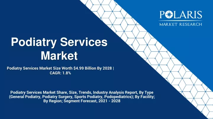podiatry services market size worth 4 99 billion by 2028 cagr 1 8