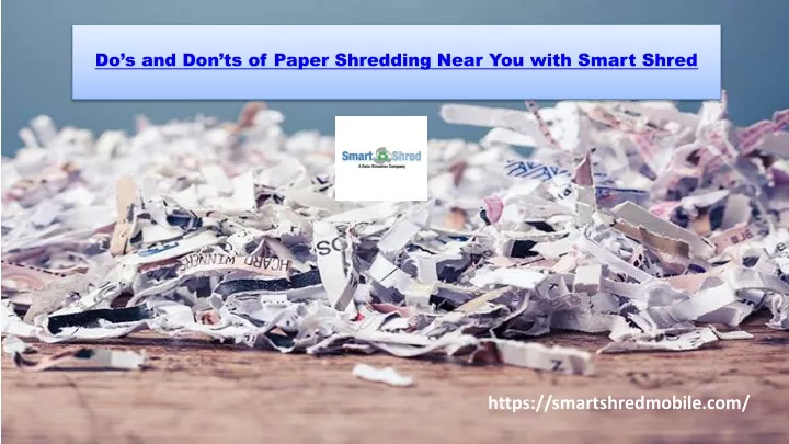 do s and don ts of paper shredding near you with