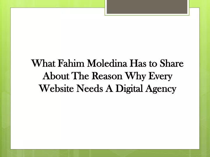 what fahim moledina has to share about the reason