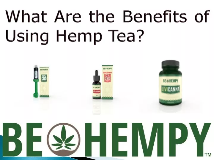 what are the benefits of using hemp tea