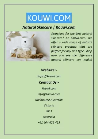 Natural Skincare  Kouwi
