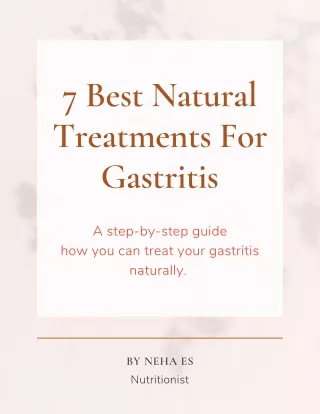 7 Best Natural Treatments For Gastritis