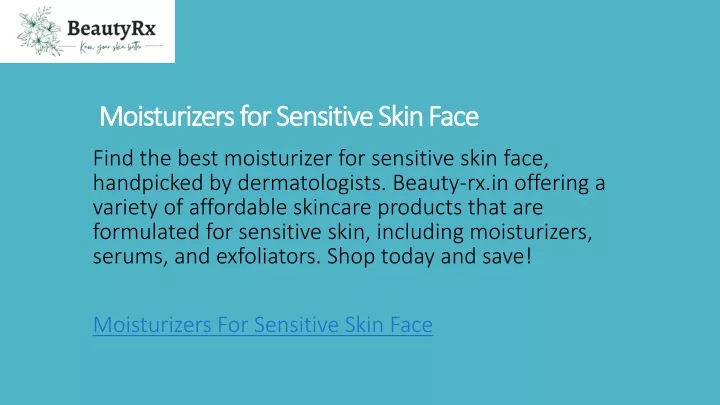 moisturizers for sensitive skin face