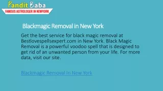 Blackmagic Removal in New York  Bestlovespellsexpert.com