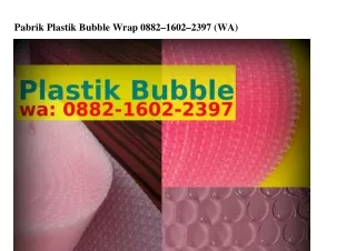 Pabrik Plastik Bubble Wrap
