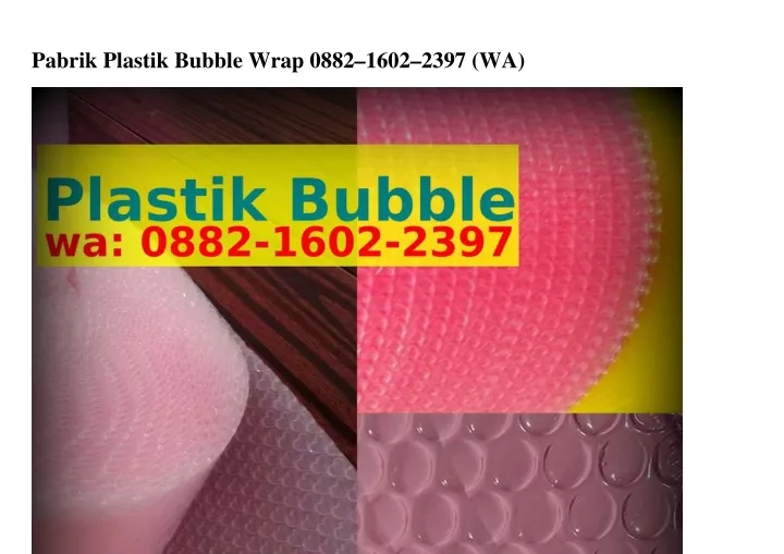 pabrik plastik bubble wrap 0882 1602 2397 wa