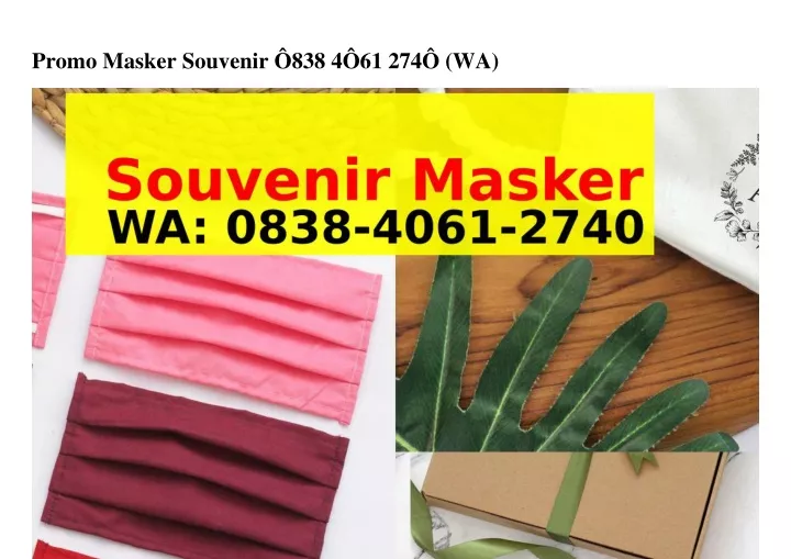 promo masker souvenir 838 4 61 274 wa