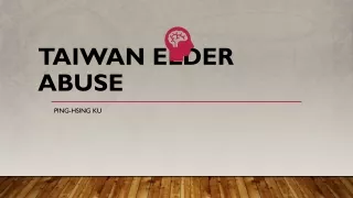 Taiwan Elder Abuse