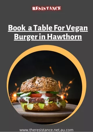 Book Table for Vegan Burger in Hawthorn - The Resistance Bar And Burgers