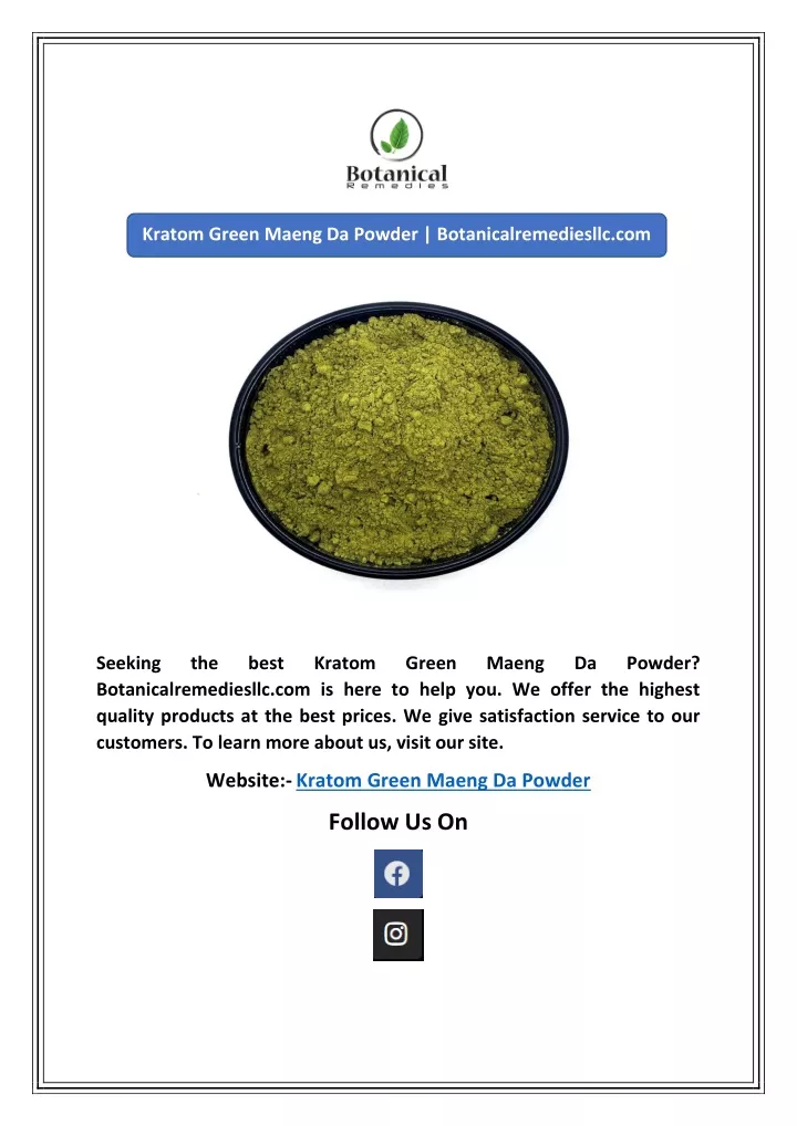 kratom green maeng da powder botanicalremediesllc