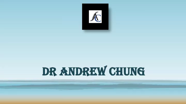 dr andrew chung dr andrew chung