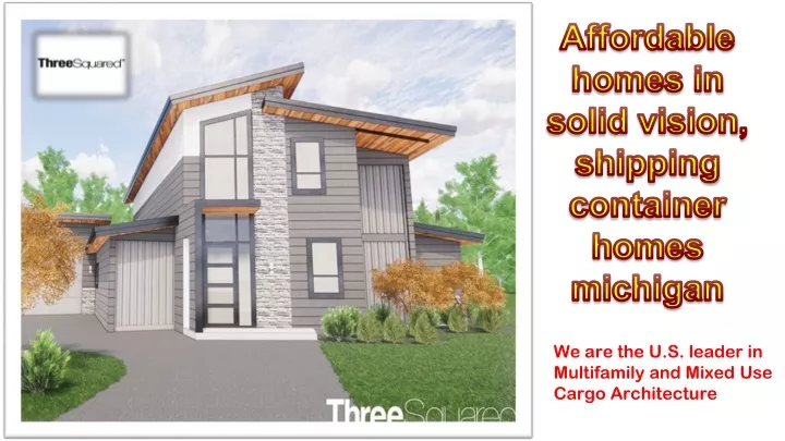 affordable homes in solid vision shipping