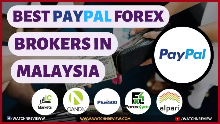 best paypal forex brokers in malaysia