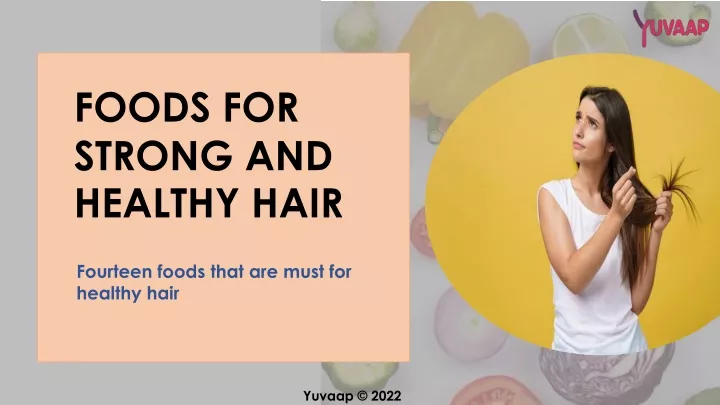 foods for strong and healthy hair