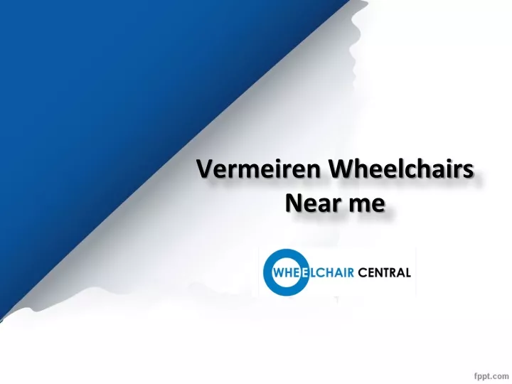 vermeiren wheelchairs near me