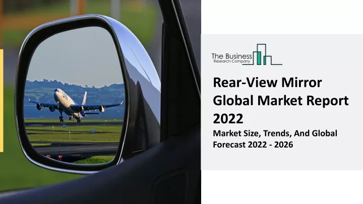 rear view mirror global market report 2022 market