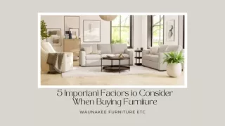 5 Important Factors to Consider When Buying Furniture