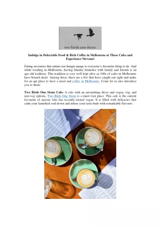 indulge in delectable food rich coffee
