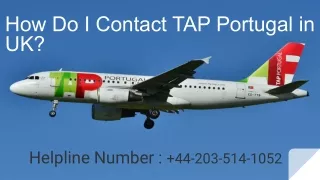 How Do I Contact TAP Portugal in UK ?