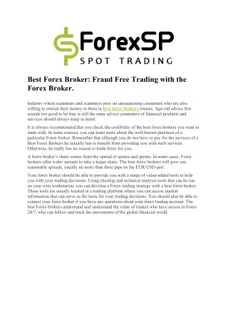 Best Forex Broker: Fraud Free Trading with the Forex Broker.