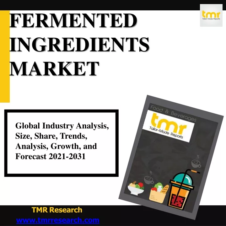 fermented ingredients market