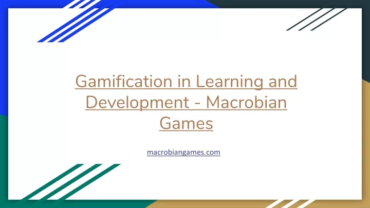 gamification in learning and development macrobian games