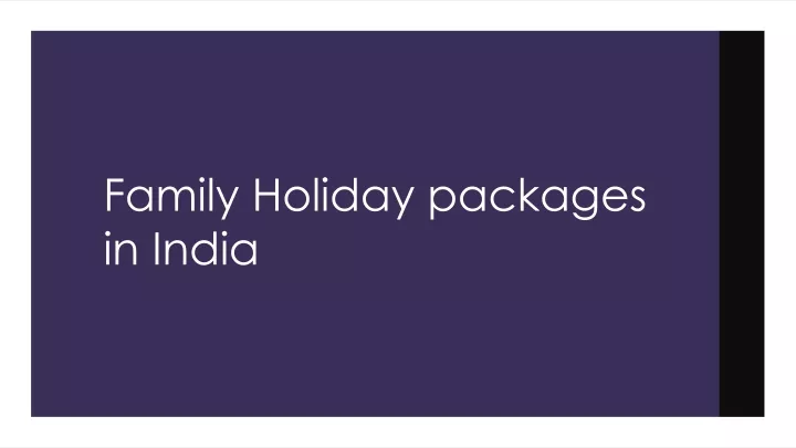 family holiday packages in india