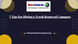 7 Tips for Hiring a Trash Removal Company