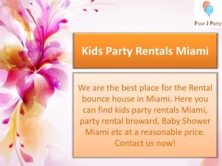 kids Party Rentals Miami