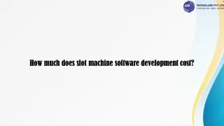 How much does slot machine software development cost