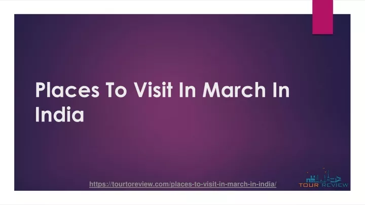places to visit in march in india