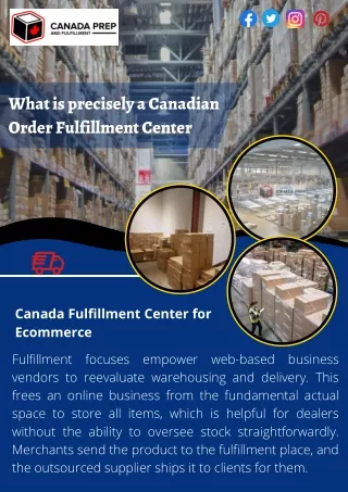 What is precisely a Canadian Order Fulfillment Center