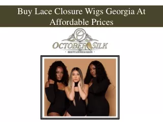 Buy Lace Closure Wigs Georgia At Affordable Prices