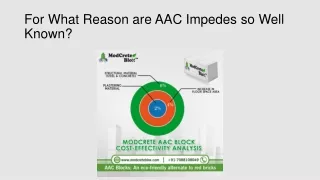 For What Reason are AAC Impedes so Well Known?