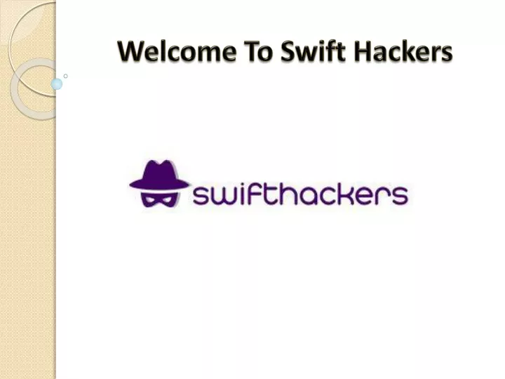 welcome to swift hackers