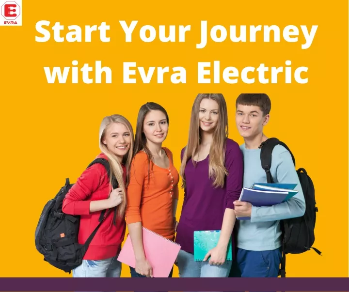 start your journey with evra electric