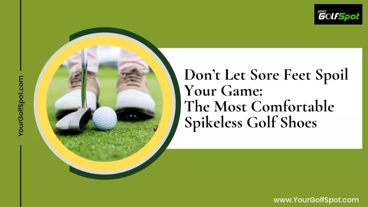 don t let sore feet spoil your game the most