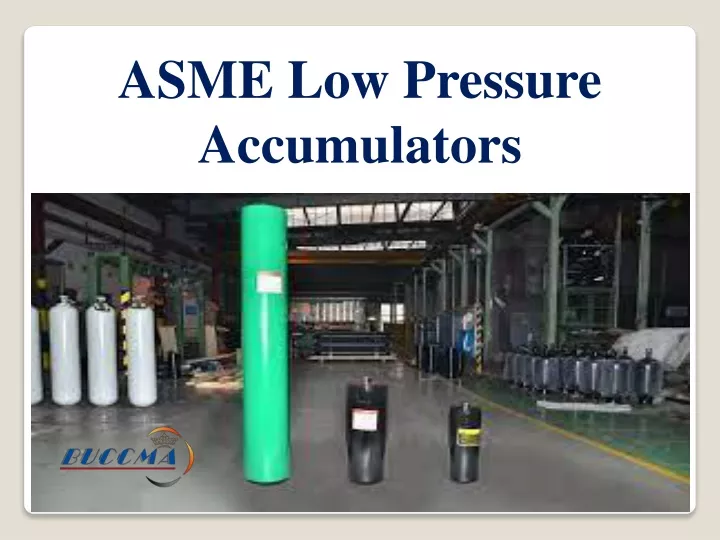 asme low pressure accumulators