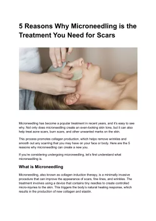 5 Reasons Why Microneedling is the Treatment You Need for Scars