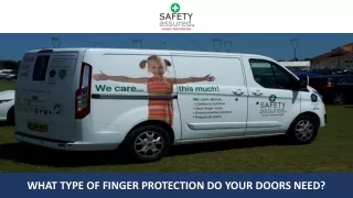 what type of finger protection do your doors need