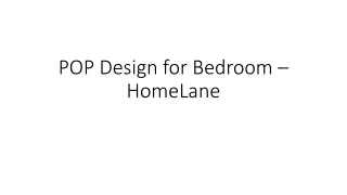 POP Design for Bedroom - HomeLane