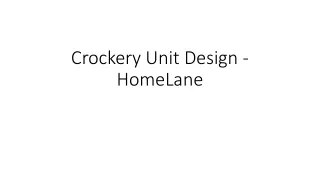 Crockery Unit Design - HomeLane