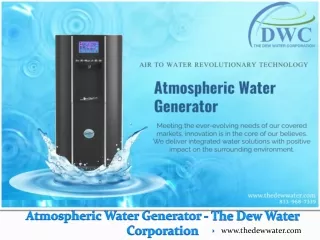 Atmospheric Water Generator - The Dew Water Corporation