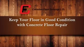 Keep Your Floor in Good Condition with Concrete Floor Repair