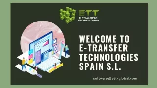 Welcome to E-Transfer Technologies Spain S.L.