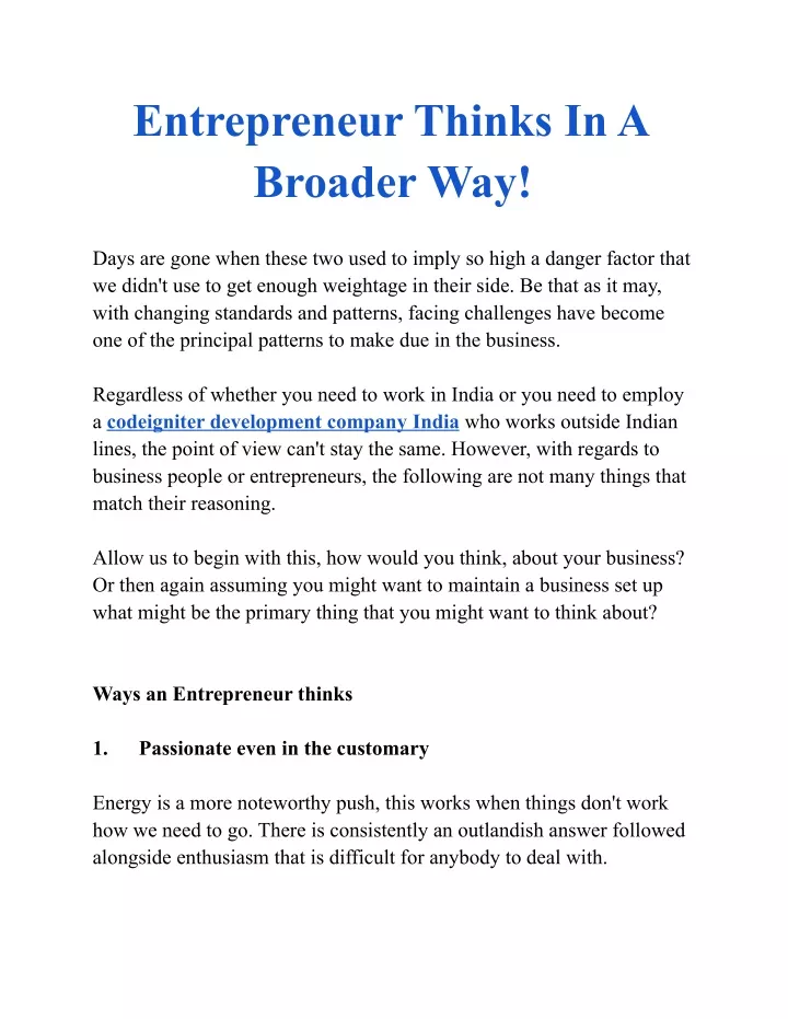 entrepreneur thinks in a broader way