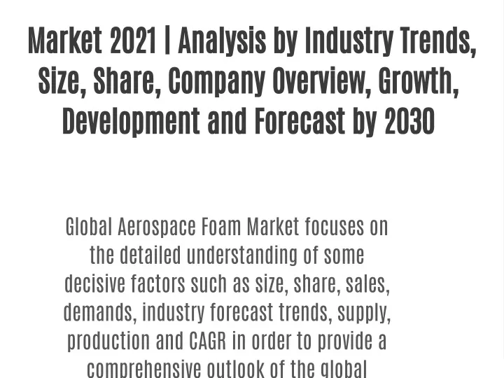 market 2021 analysis by industry trends size